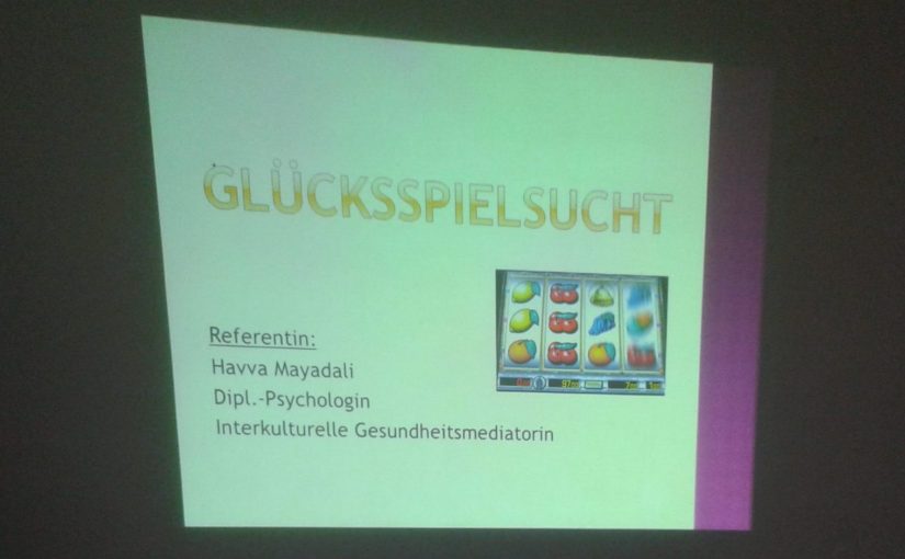 Präsentationsfolie aus dem Vortrag Glücksspielsucht von Referentin Havva Mayadali.
